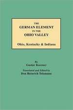 The German Element in the Ohio Valley