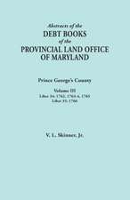 Abstracts of the Debt Books of the Provincial Land Office of Maryland