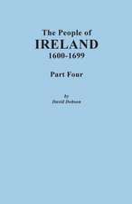 The People of Ireland, 1600-1699. Part Four