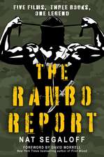 The Rambo Report: Five Films, Three Books, One Legend