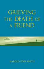 Grieving the Death of a Friend