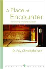 A Place of Encounter