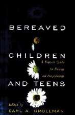 Bereaved Children: A Support Guide for Parents and Professionals