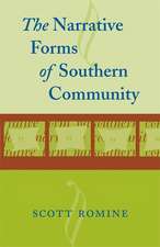 The Narrative Forms of Southern Community