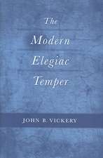 The Modern Elegiac Temper