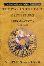 The War in the East from Gettysburg to Appomattox, 1863-1865