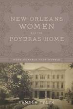 New Orleans Women and the Poydras Home: More Durable Than Marble