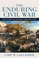 Enduring Civil War