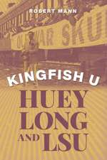  Huey Long and Lsu