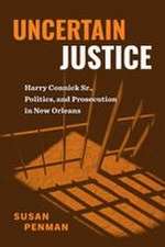 Uncertain Justice