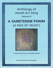 Anthology of Jewish Art Song, Vol. 3: A Yiddish Song Cycle by Richard Hereld