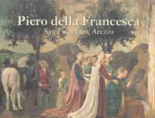 Piero Della Francesca: San Francesco, Arezzo