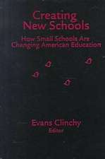 CREATING NEW SCHOOLS