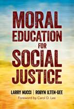 Moral Education for Social Justice