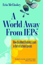 A World Away from IEPs