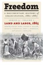 Freedom: Land and Labor, 1865