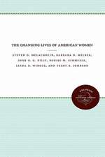 The Changing Lives of American Women