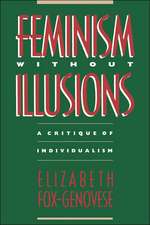 Feminism Without Illusions: A Critique of Individualism