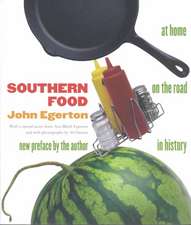 Southern Food: At Home, on the Road, in History