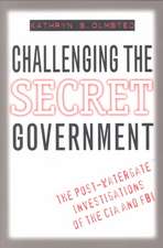 Challenging the Secret Government