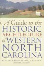 Guide to the Historic Architecture of Western North Carolina