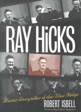 Ray Hicks: Master Storyteller of the Blue Ridge