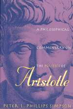 A Philosophical Commentary on the Politics of Aristotle