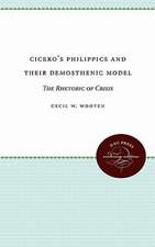 Cicero's Philippics and Their Demosthenic Model