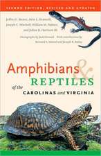 Amphibians & Reptiles of the Carolinas and Virginia