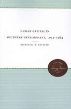 Human Capital in Southern Development, 1939-1963