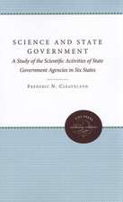 Science and State Government: A Study of the Scientific Activities of State Government and Agencies in Six States