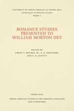 Romance Studies Presented to William Morton Dey on the Occasion of His Seventieth Birthday by His Colleagues and Former Students