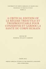 A Critical Edition of Le Régime tresutile et tresproufitable pour conserver et garder la santé du corps humain