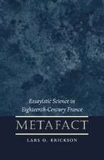 Metafact: Essayistic Science in Eighteenth-Century France