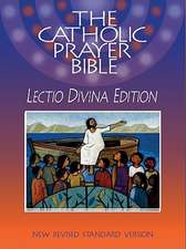 Catholic Prayer Bible-NRSV-Lectio Divina: Centennial 1910-2010