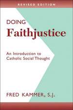 Doing Faithjustice: An Introduction to Catholic Social Thought