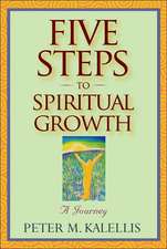 Five Steps To Spiritual Growth