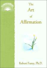 The Art of Affirmation