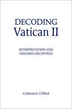 Decoding Vatican II: Interpretation and Ongoing Reception