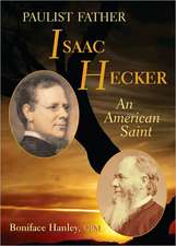 Paulist Father Isaac Hecker