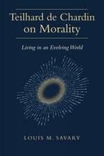 Teilhard de Chardin on Morality