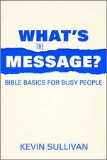 What's the Message?