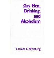 Gay Men, Drinking, and Alcoholism