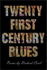 Twenty First Century Blues