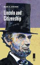 Lincoln and Citizenship