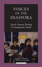 Voices of the Diaspora: Jewish Women Writing in Contemporary Europe