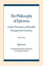 The Philosophy of Epicurus: Letters, Doctrines, and Parallel Passages from Lucretius