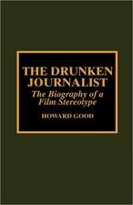 The Drunken Journalist