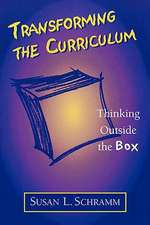 Transforming the Curriculum