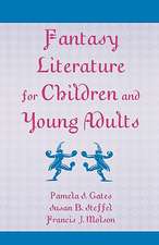 Fantasy Literature for Children and Young Adults